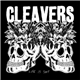 Cleavers - Life Is Shit
