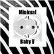 Various - Minimal Baby V